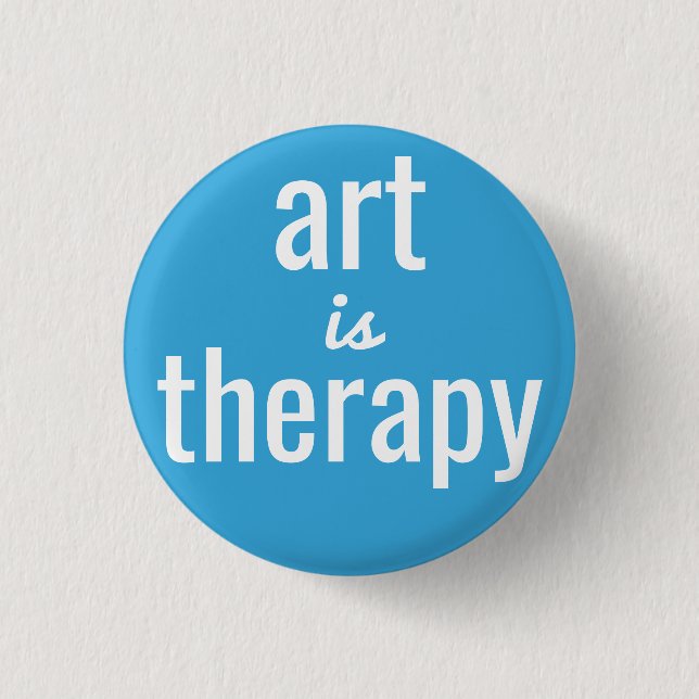 Art is Therapy Pin Button (Front)