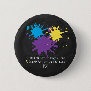 Art Isnt Cheap 2 Inch Round Button