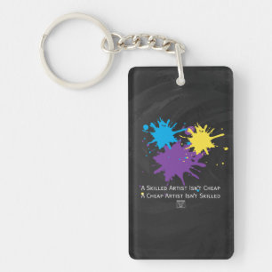 Art Isnt Cheap Keychain