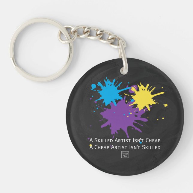 Art Isnt Cheap Keychain (Front)