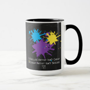 Art Isnt Cheap Mug