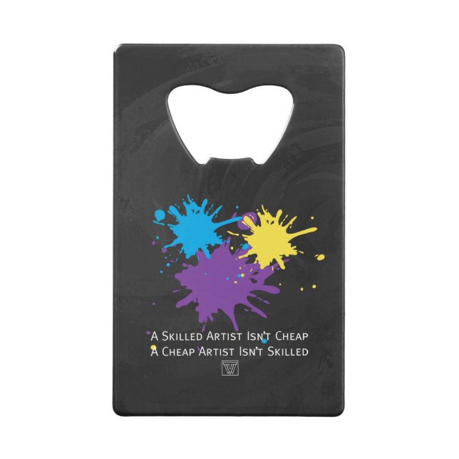 Art Isnt Cheap Wallet Bottle Opener (Front)