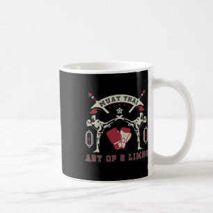 Art Of 8 Limbs Muay Thai  Coffee Mug