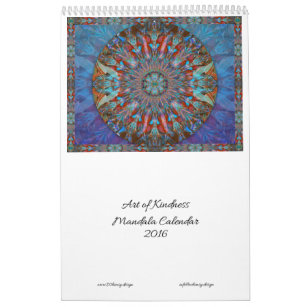 Art of Kindness Mandala Calendar 2016