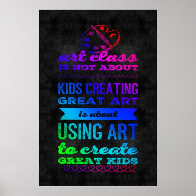 Art Room Poster - art class creates great kids (Front)
