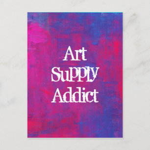 Art Supply Addict Abstract Background. Postcard