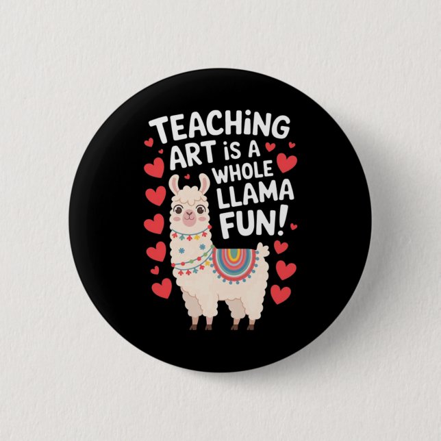 Art Teacher Appreciation Llama 2 Inch Round Button (Front)