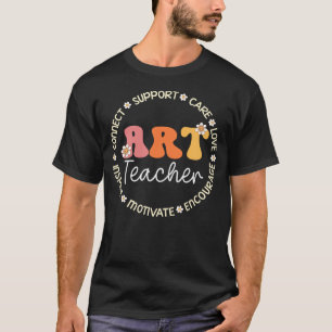 Art Teacher Appreciation Week Back to School T-Shirt