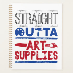 Art Teacher Straight Outta Art Supplies Planner