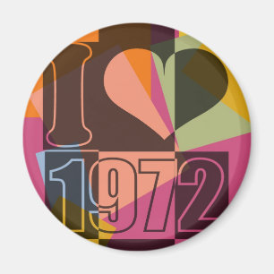 Art vintage - I love (heart) 1972 - Magnet
