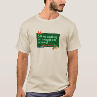 Art Williams quote t-shirt