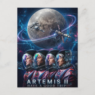 ARTEMIS II Have a Good Trip Postcard