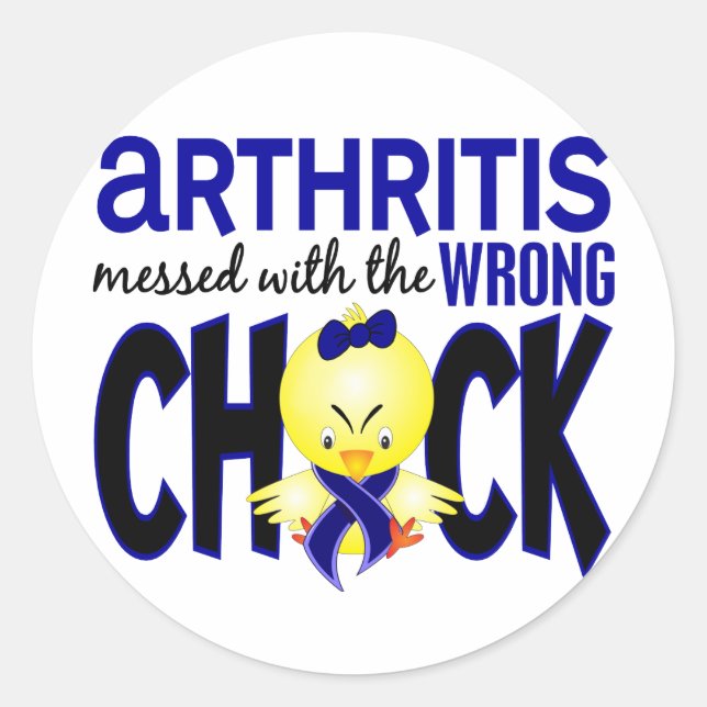 Arthritis Messed With The Wrong Chick Classic Round Sticker (Front)