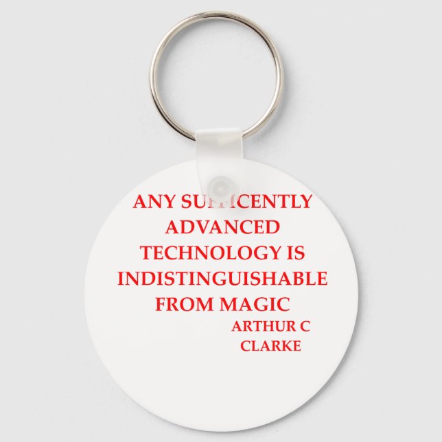 arthur c clarke quote keychain (Front)