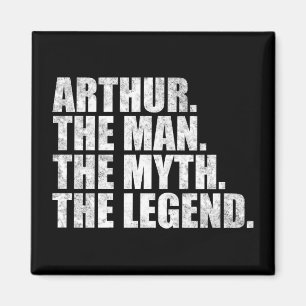 Arthur name, Arthur The Man The Myth The Legend Magnet
