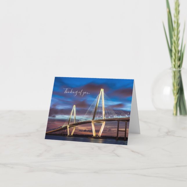 Arthur Ravenel Bridge At Night Thinking Of U Card (Front)