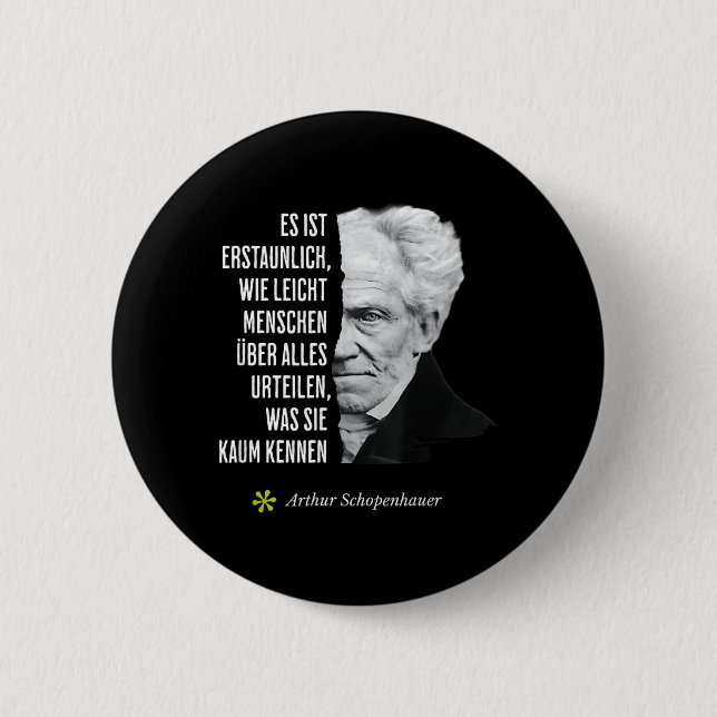 Arthur Schopenhauer Philosophy Quote Birthday 2 Inch Round Button (Front)
