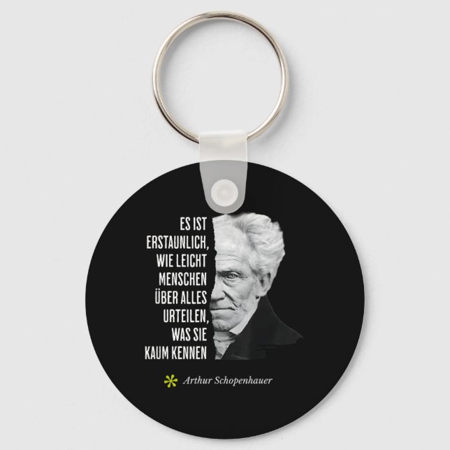 Arthur Schopenhauer Philosophy Quote Birthday Keychain (Front)