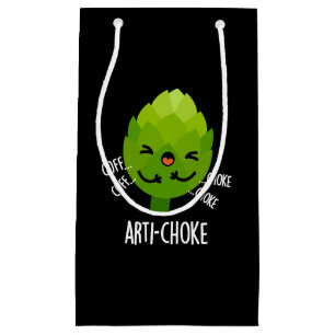 Arti-choke Funny Veggie Artichoke Pun Dark BG Small Gift Bag