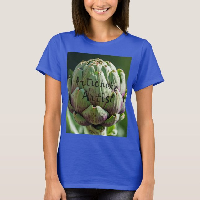 Artichoke Artist  T-Shirt (Front)