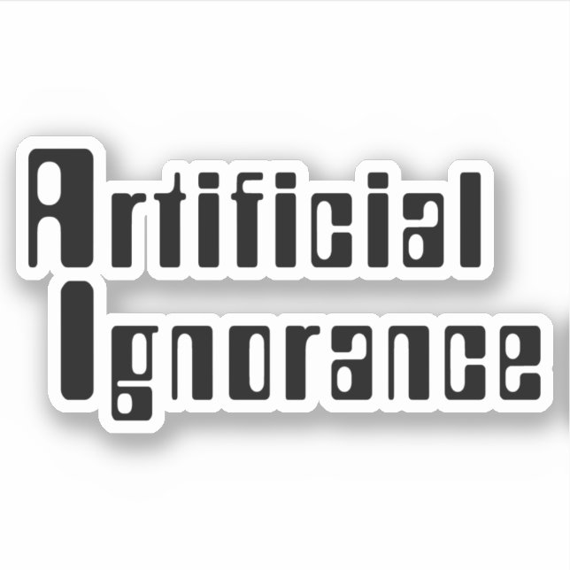 Artificial Ignorance (Front)