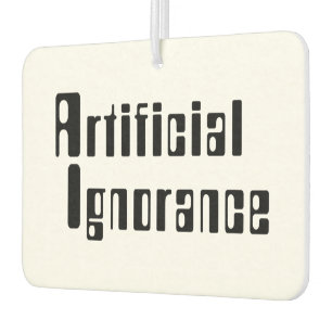 Artificial Ignorance Air Freshener