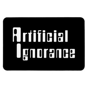Artificial Ignorance Magnet