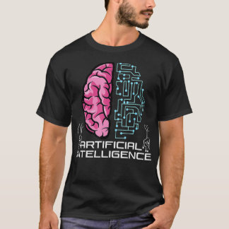 Artificial Intelligence  AI  Robot AI s  T-Shirt