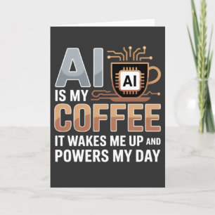 Artificial Intelligence Coffee Humour Card