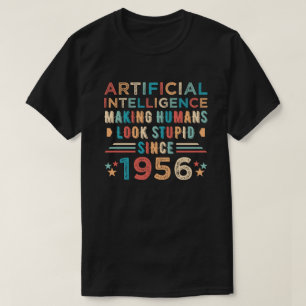 Artificial Intelligence Funny Joke Humor  T-Shirt