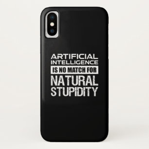 Artificial Intelligence Natural Stupidity Funny Case-Mate iPhone Case