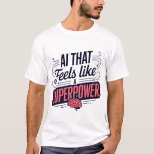 Artificial Intelligence Superpower Graphic T-Shirt
