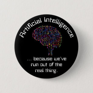 Artificial Intelligence vs Real Thing 2 Inch Round Button