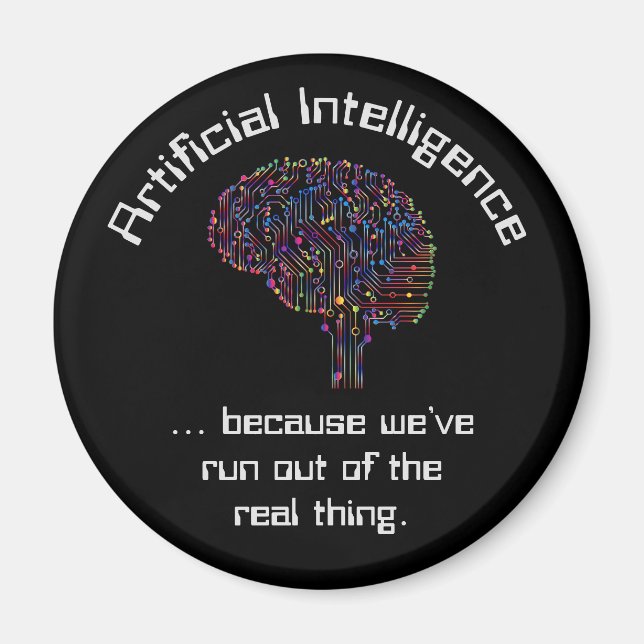 Artificial Intelligence vs Real Thing Magnet (Front)