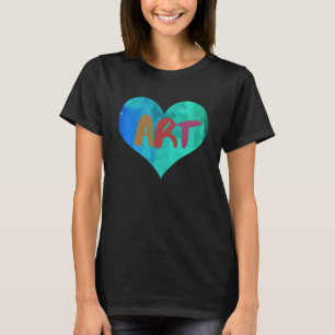 Artis Teacher  For  Colorful Heart  2 T-Shirt