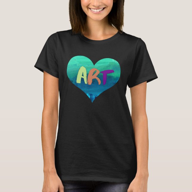 Artis Teacher  For  Colorful Heart  4 T-Shirt (Front)