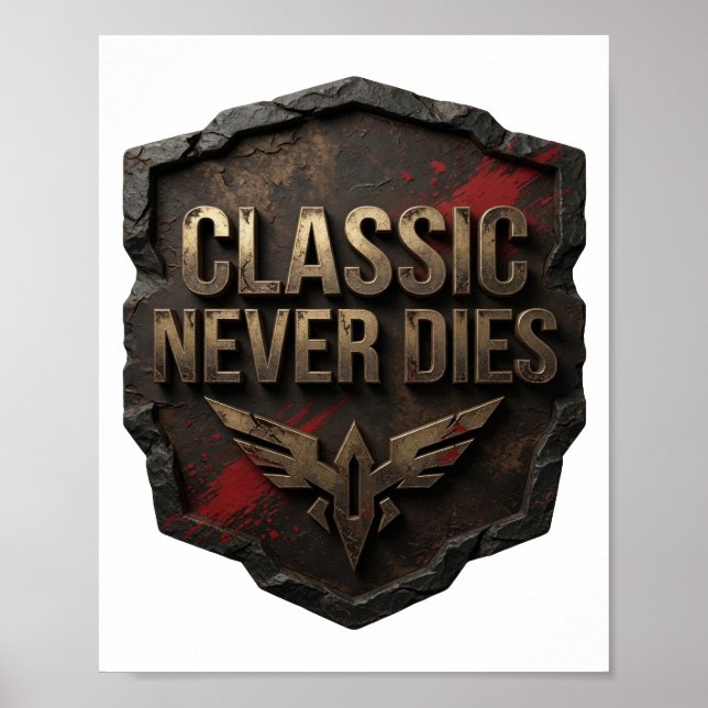 Artistic Gold CLASSIC NEVER DIES Poster (Front)