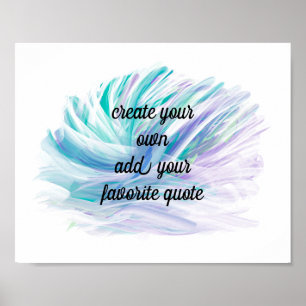 artistic painted design add a quote pastel colour poster