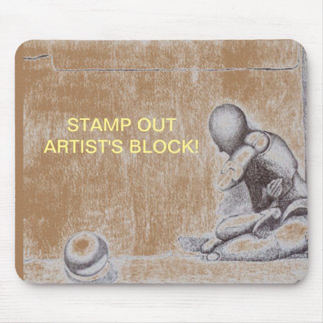 Artists and creative people dread artist's block m mouse pad (Front)