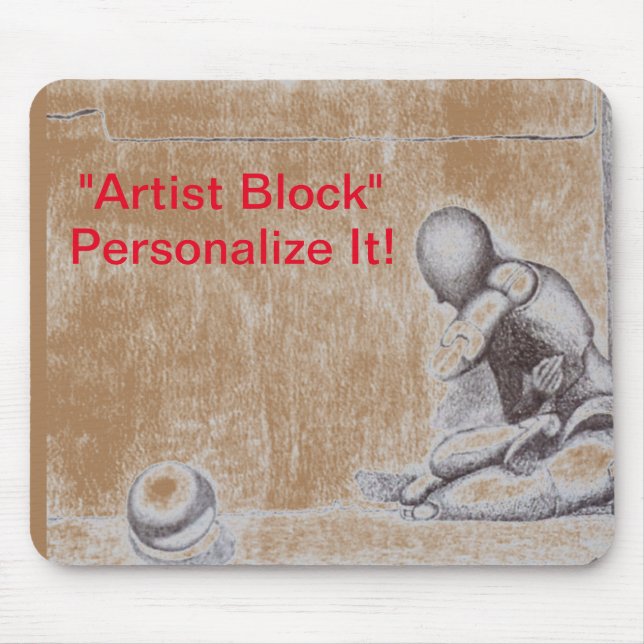 Artists and creative people dread artist's block m mouse pad (Front)
