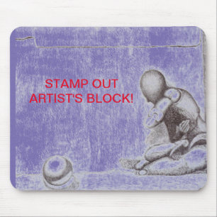 Artists and creative people dread artist's block m mouse pad