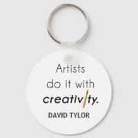 Artists do it with creativity