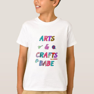 Arts and Crafts Babe T-Shirt