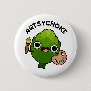 Artsychoke Funny Veggie Artichoke Pun 2 Inch Round Button