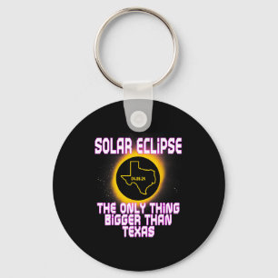 Artwork Shirt Texas Total Solar Eclipse Joke Keychain