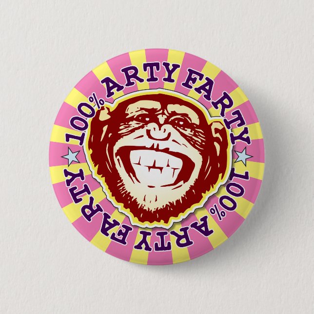 Arty Farty 100% Funny Funky Monkey Badge 2 Inch Round Button (Front)