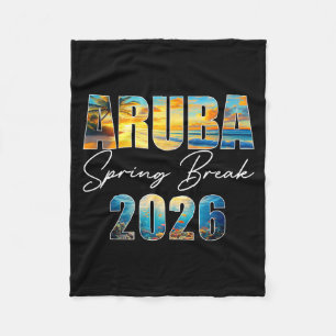 Aruba Spring Break 2026 Summer Vacation Beach  Fleece Blanket