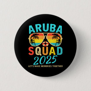 Aruba Squad 2025 Vacation Friends Family Matching  2 Inch Round Button