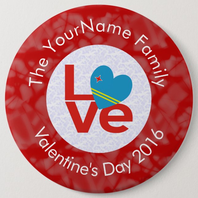 Aruban Red Letters LOVE Flag Personalized  6 Inch Round Button (Front)