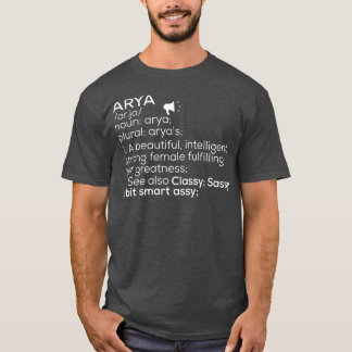 Arya Name Arya Definition Arya Female Name Arya Me T-Shirt